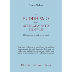 BUDDHISMO COME ATTEGGIAMENTO MENTALE
