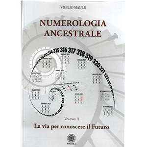 Numerologia ancestrale. Vol. 2