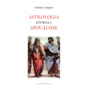 ASTROLOGIA, STORIA E APOCALISSE
