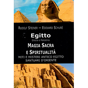 Egitto, Grecia e Palestina. Magia sacra e spiritualità.