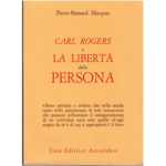 Carl Rogers o la libertà della persona