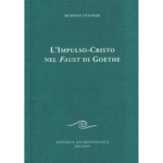 L' impulso-Cristo nel Faust di Goethe