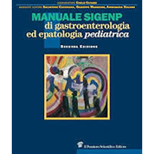 Manuale SIGENP di gastroenterologia ed epatologia pediatrica