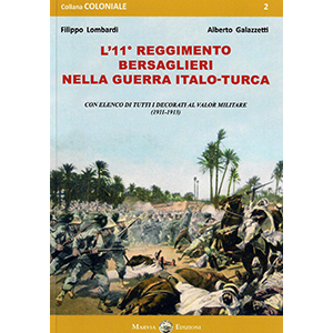 L' 11° Reggimento Bersaglieri nella guerra italo-turca