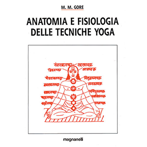 Anatomia e fisiologia delle tecniche yoga