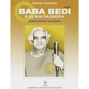 Baba Bedi e la sua filosofia. Vol. 2