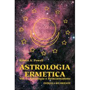 Astrologia ermetica. Vol. 1