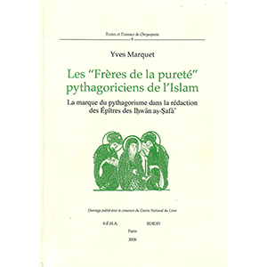 Les Frères de la pureté pythagoriciens de l'Islam