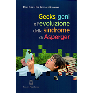 Geeks, geni e l'evoluzione della sindrome di Asperger