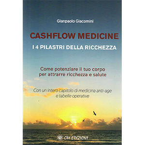Cashflow Medicine. I 4 pilastri della ricchezza