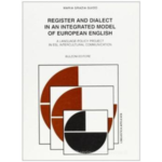 Register and dialect in an integrated model of european english