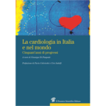 La cardiologia in Italia e nel mondo