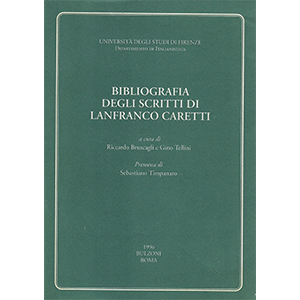 Bibliografia degli scritti di Lanfranco Caretti