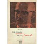 Che cosa ha veramente detto Foucault