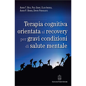 Terapia cognitiva orientata al recovery per gravi condizioni di salute mentale