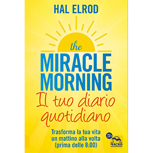 The miracle morning Il tuo diario quotidiano