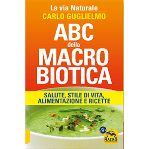 ABC della Macrobiotica