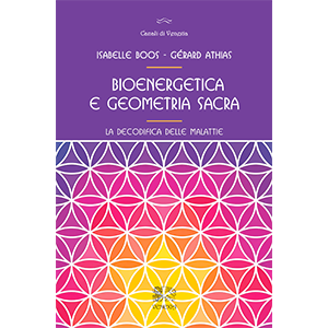 Bioenergetica e Geometria sacra
