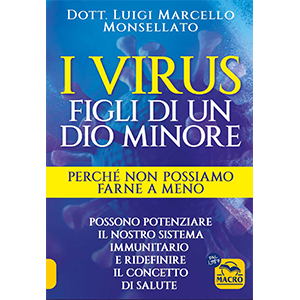 I Virus: Figli di un Dio Minore