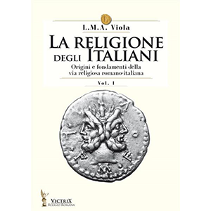 La religione degli italiani. Vol. I