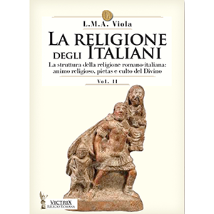 La religione degli italiani. Vol. II